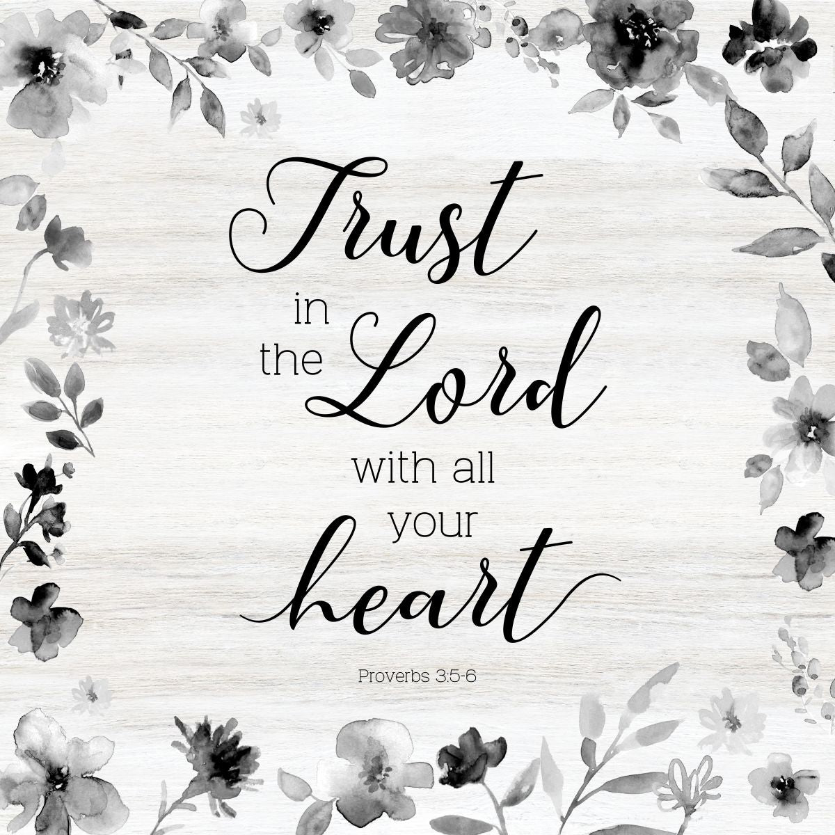 Trust In The Lord With All Your Heart