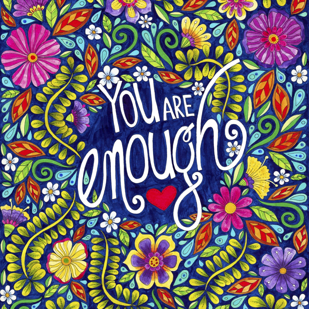 You Are Enough Wall Art Prints, Framed Prints And Multi Panel Art
